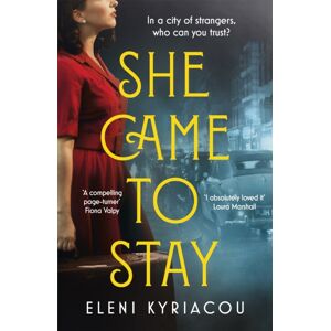 Hodder & Stoughton She Came To Stay : The Debut Novel From The Author Of The Unspeakable Acts Of Zina Pavlou, A Bbc2 Between The Covers Pick