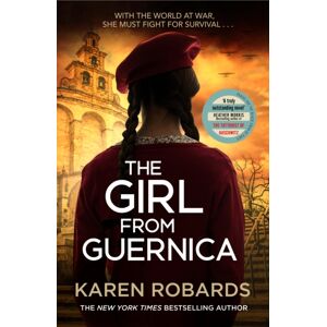 Hodder & Stoughton The Girl From Guernica : A Gripping Wwii Historical Fiction Thriller That Will Take Your Breath Away For 2022