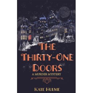 Hodder & Stoughton The Thirty-One Doors : The Gripping Murder Mystery Perfect To Read This Halloween