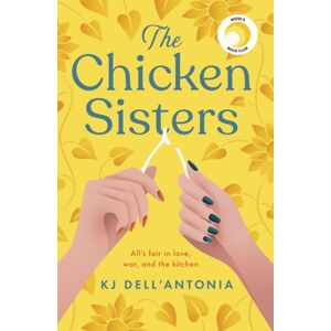 John Murray Press The Chicken Sisters : A Reese'S Book Club Pick & York Times seller