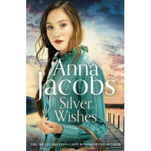 Hodder & Stoughton Silver Wishes : Book 1 In The Brand Jubilee Lake Series By Beloved Author Anna Jacobs