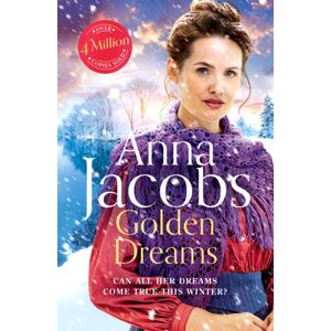 Hodder & Stoughton Golden Dreams : Book 2 In The Gripping Jubilee Lake Series From Beloved Author Anna Jacobs