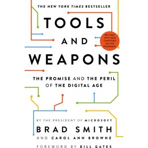 Hodder & Stoughton Tools And Weapons : The Promise And The Peril Of The Digital Age