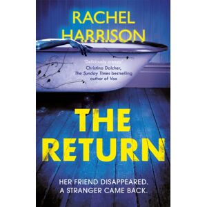 Hodder & Stoughton The Return : The Creepy Debut Novel For Fans Of Stephen King, Cj Tudor And Alma Katsu