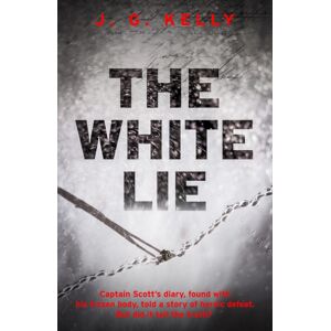 Hodder & Stoughton The White Lie : The Gripping And Heart-Breaking Historical Thriller Based On A True Story