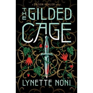 Hodder & Stoughton The Gilded Cage : The Thrilling, Unputdownable Conclusion To The Prison Healer