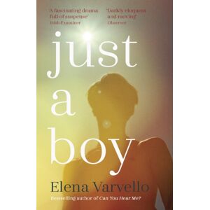 John Murray Press Just A Boy : A Gripping, Heartbreaking Novel From The Sunday Times selling Author Of Can You Hear Me?