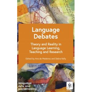 John Murray Press Language Debates : Theory And Reality In Language Learning, Teaching And Research