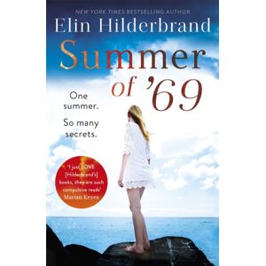Hodder & Stoughton Summer Of '69 : The Unputdownable Beach Read From The #1 seller And Author Of The Perfect Couple, Now A Major Netflix Series