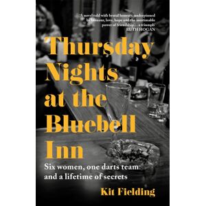 Hodder & Stoughton Thursday Nights At The Bluebell Inn : A Novel Of Love, Loss And The Power Of Female Friendship
