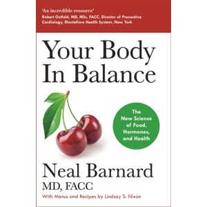 John Murray Press Your Body In Balance : The Science Of Food, Hormones And Health - The selling Solution For Reducing Pain, Improving Health And Losing Weight
