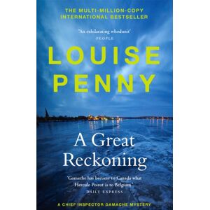 Hodder & Stoughton A Great Reckoning : Thrilling And Page-Turning Crime Fiction From The Author Of The selling Inspector Gamache Novels