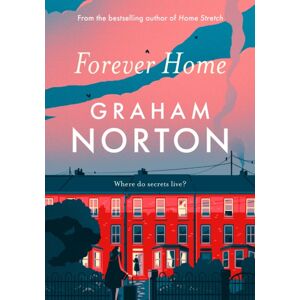 Hodder & Stoughton Forever Home : The Warm, Funny And Twisty Novel About Family Drama From The selling Author Of Frankie