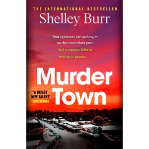 Hodder & Stoughton Murder Town : Totally Gripping And Addictive Australian Crime Fiction With A Twist You Won'T See Coming