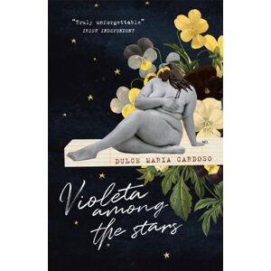 Quercus Publishing Violeta Among The Stars