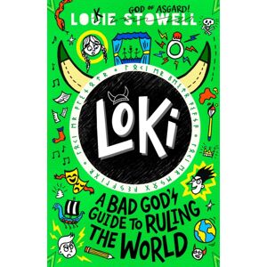 Walker Books Ltd Loki: A Bad God'S Guide To Ruling The World : Trickster Norse God Turned School Kid In The Hilarious Comics-Style Diary Series For 8-12 Year Olds