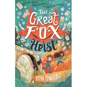 Walker Books Ltd The Great Fox Heist : The Second Book In The Thrilling And Pacy Mystery Adventure About Magic Tricks, Friendship And Overcoming Prejudice - For Readers Age 9, 10, 11, 12