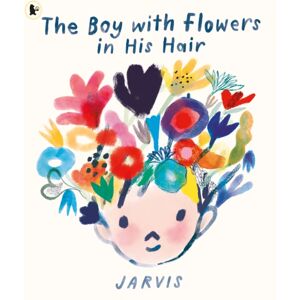 Walker Books Ltd The Boy With Flowers In His Hair : A Tale Of The Power Of Friendship And Creativity, Winner Of The Oscar’s Book Prize