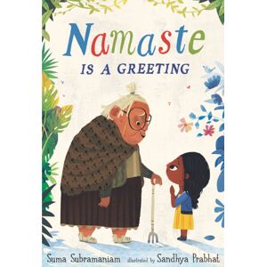 Walker Books Ltd Namaste Is A Greeting
