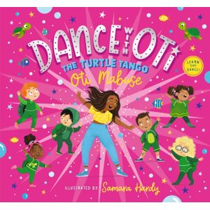 Walker Books Ltd Dance With Oti: The Turtle Tango