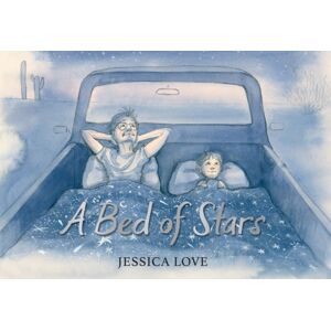 Walker Books Ltd A Bed Of Stars : A Soothing Bedtime Story That Affirms And Celebrates Every Child'S Place In The Universe