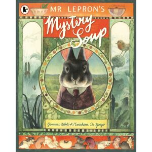 Walker Books Ltd Mr Lepron'S Mystery Soup
