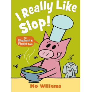 Walker Books Ltd I Really Like Slop!