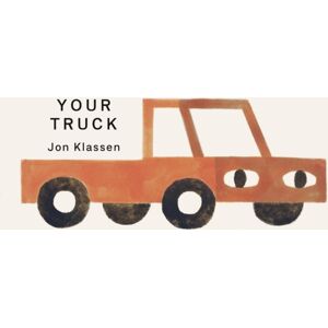 Walker Books Ltd Your Truck : A Stylish First Board Book By Jon Klassen, selling Creator Of I Want My Hat Back, The Perfect Gift For Babies And Toddlers Aged 0–3