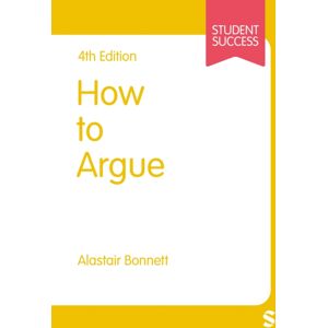 Sage Publications Ltd How To Argue