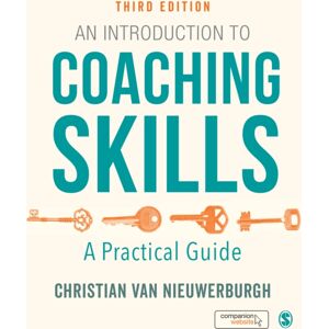 Sage Publications Ltd An Introduction To Coaching Skills : A Practical Guide