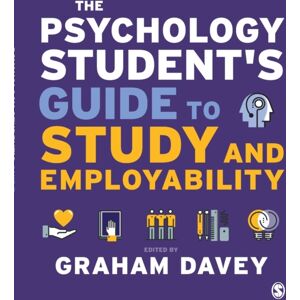 Sage Publications Ltd The Psychology Student’s Guide To Study And Employability