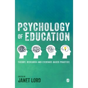 Sage Publications Ltd Psychology Of Education : Theory, Research And Evidence-Based Practice