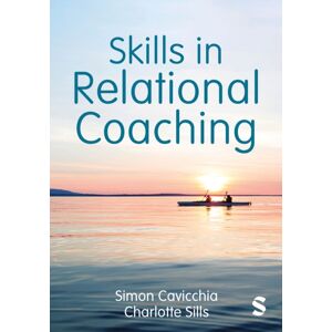Sage Publications Ltd Skills In Relational Coaching