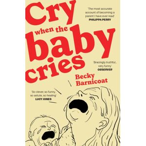 Vintage Publishing Cry When The Baby Cries