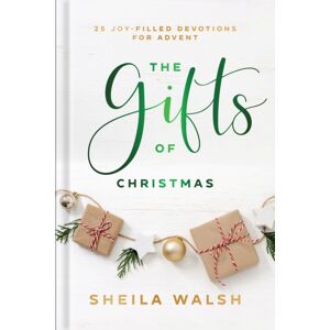 Baker Publishing Group The Gifts Of Christmas – 25 Joy–filled Devotions For Advent