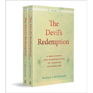 Baker Publishing Group The Devil`S Redemption – A History And Interpretation Of Christian Universalism