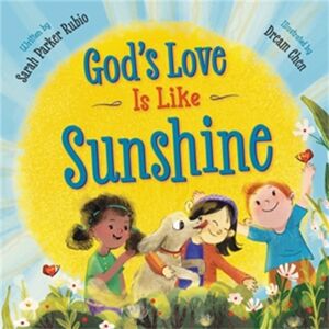 Little, Brown & Company God'S Love Is Like Sunshine