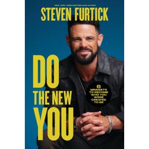 Time Warner Trade Publishing Do The You : 7 Mindsets To Become Who You Were Created To Be