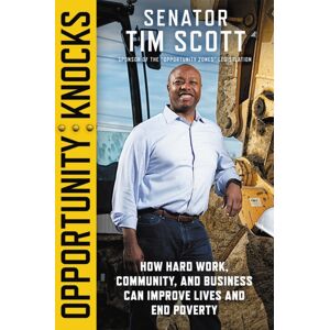 Little, Brown & Company Opportunity Knocks : How Hard Work, Community, And Business Can Improve Lives And End Poverty