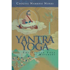 Shambhala Publications Inc Yantra Yoga : Tibetan Yoga Of Movement