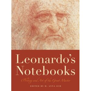 Black Dog & Leventhal Publishers Inc Leonardo'S Notebooks : Writing And Art Of The Great Master