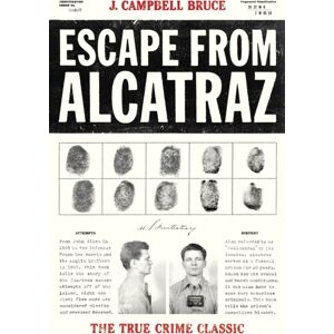 Random House USA Inc Escape From Alcatraz : The True Crime Classic