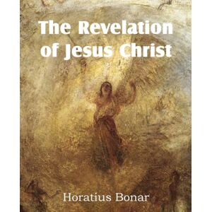Bottom of the Hill Publishing The Revelation Of Jesus Christ