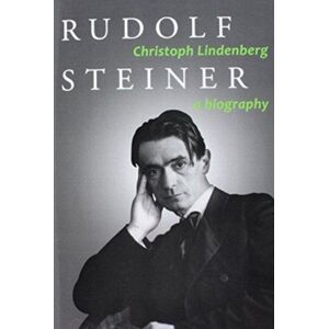 Rudolf Steiner Press Rudolf Steiner : A Biography