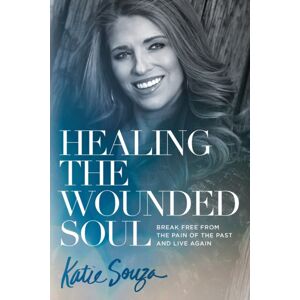 Charisma House Healing The Wounded Soul