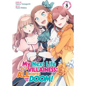 Seven Seas Entertainment, LLC My Next Life As A Villainess: All Routes Lead To Doom! (Manga) Vol. 8