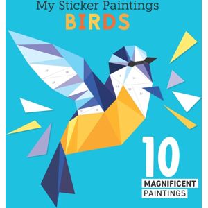 Fox Chapel Publishing My Sticker Paintings: Birds : 10 Magnificent Paintings