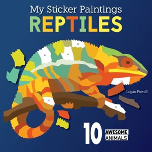 Fox Chapel Publishing My Sticker Paintings: Reptiles : 10 Awesome Animals