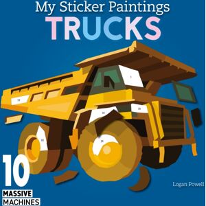 Fox Chapel Publishing My Sticker Paintings: Trucks : 10 Massive Machines