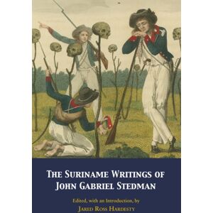 Hackett Publishing Co, Inc The Suriname Writings Of John Gabriel Stedman